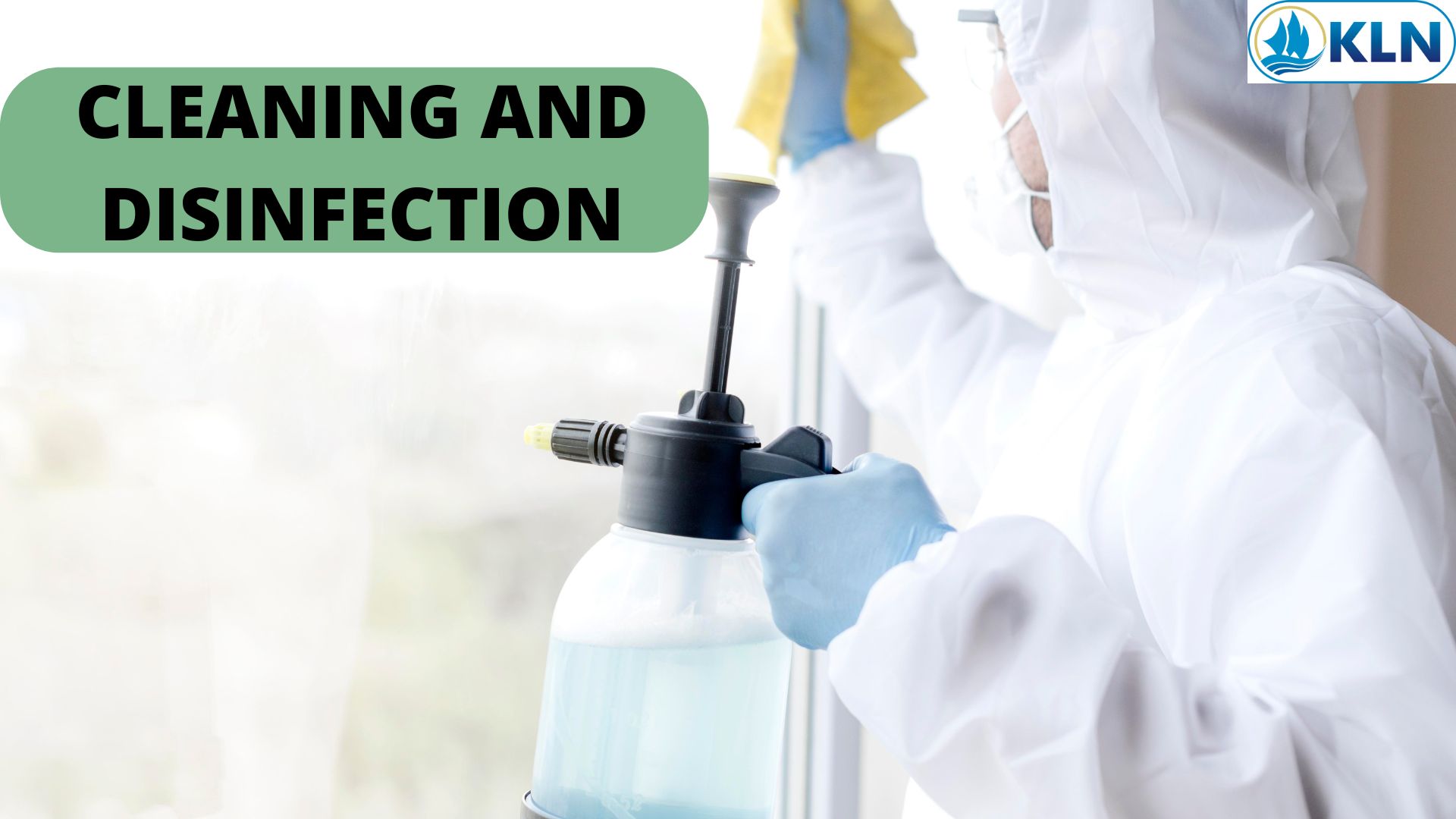 CLEANING AND DISINFECTION 